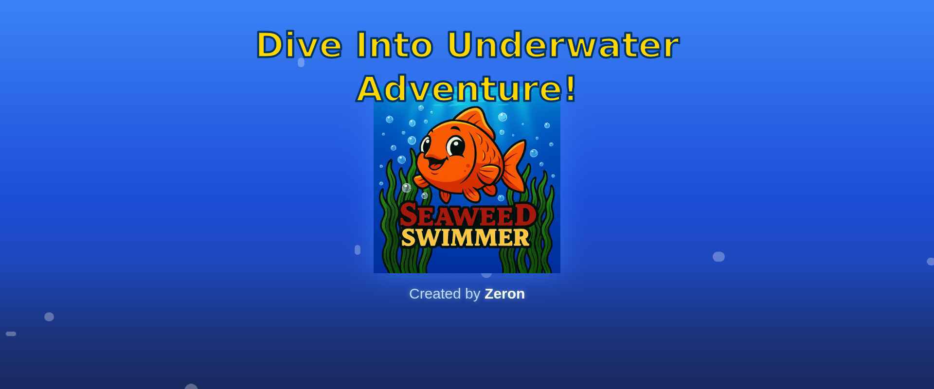 Seaweed Swimmer - Intro